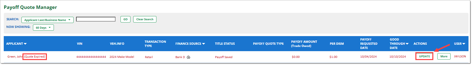 The Payoff Quote Manager with the applicant information in red text. The ‘(Quote Expired)’ text next to the applicant’s name is highlighted by a box, and the ‘Update’ button under the ‘Actions’ tab highlighted by a box with an arrow pointing to it.