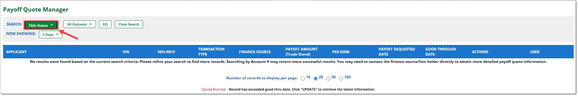 The Payoff Quote Manager with the ‘Search’ drop-down menu set to ‘Title Status’ and highlighted by a box with an arrow pointing to it.