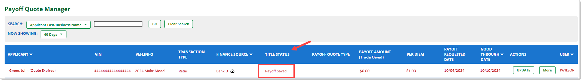 The Payoff Quote Manager with an arrow pointing to the ‘Title Status’ column and the quote’s title status highlighted by a box.