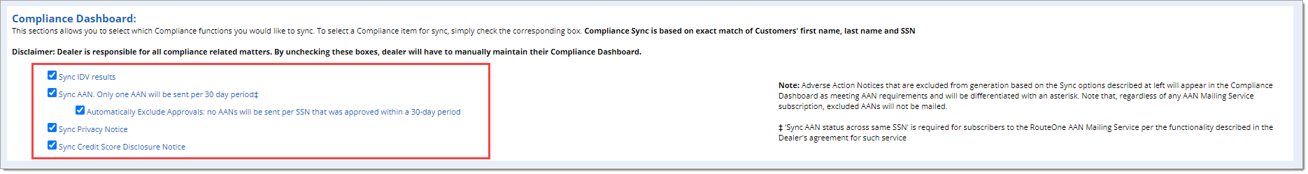 The Compliance Dashboard section with a box highlighting the ‘Sync IDV results,’ ‘Sync AAN. Only one AAN will be sent per 30-day period,’ ‘Automatically Exclude Approvals: no AANs will be sent per SSN that was approved within a 30-day period,’ ‘Sync Privacy Notice,’ and ‘Sync Credit Score Disclosure Notice’ checkboxes.