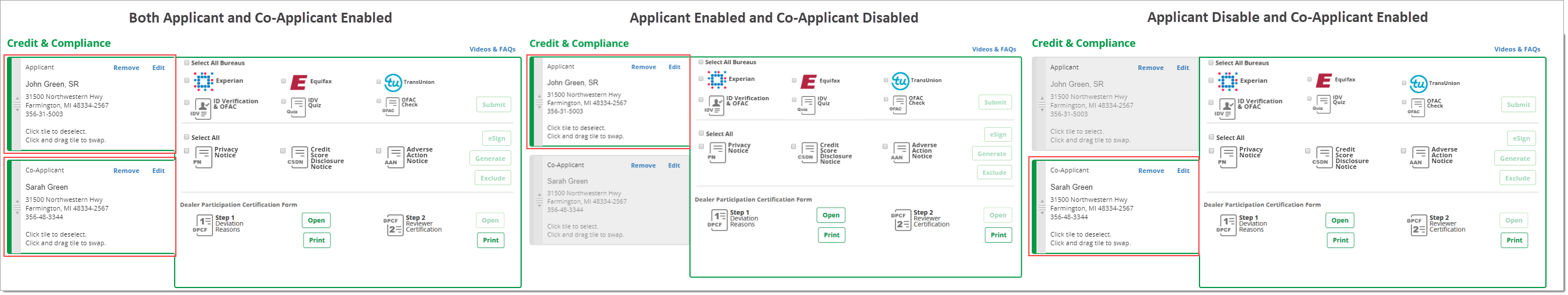 Three titled screenshots highlighting the distinctions between both applicants being enabled or just one or the other.  An applicant which is disabled is greyed-out.