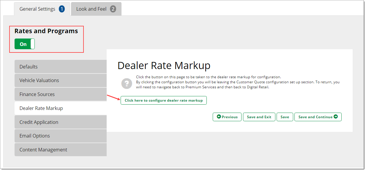 The Dealer Rate Markup page of the General Settings tab, with a box highlighting the ‘Rates and Programs’ toggle set to ‘On’ and an arrow pointing to the ‘Click here to configure dealer rate markup’ button.