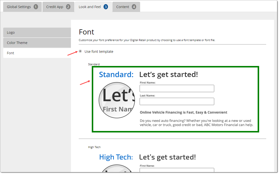 The Font page of the Look and Feel tab with “Standard” selected.  There is an arrow pointing to the Standard selection as well as the selected “Use font template” radio button.    