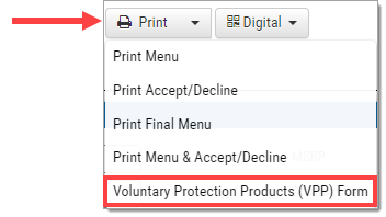 The 'Print' drop-down menu expanded with an arrow pointing to the 'Print' button and a box highlighting the 'Voluntary Protection Products (VPP) Form' option.