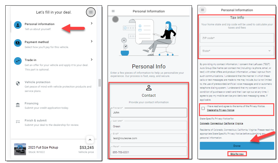 Arrow pointing to ‘Personal information’ section. Box around contact information. Box around location information. Box around checkbox for agreeing to the dealership’s privacy notice. Arrow pointing to ‘Done’ button. Box around ‘Skip for now’ option.