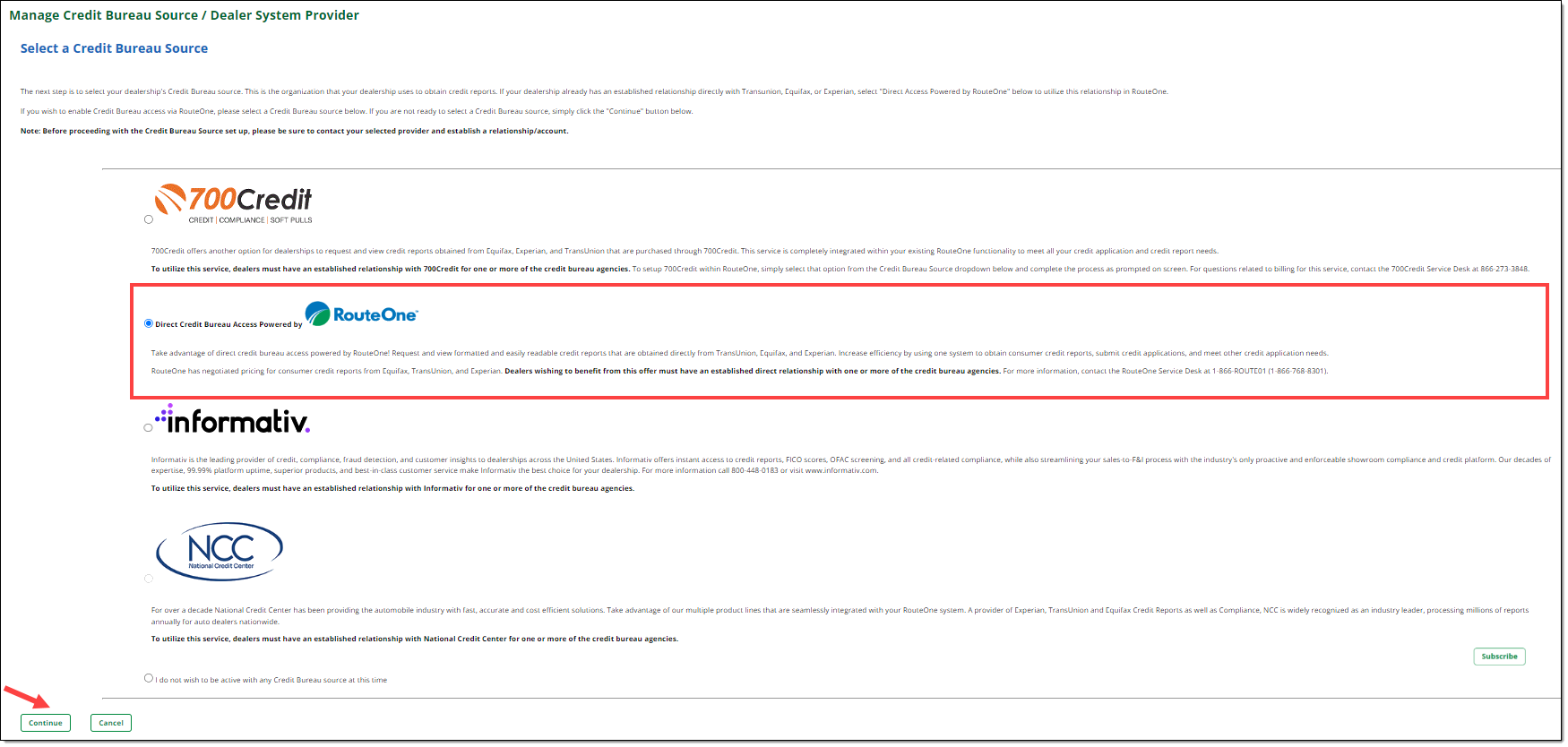 Box around selected ‘Direct Credit Bureau Access powered by RouteOne’ radio button. Arrow pointing to ‘Continue’ button.