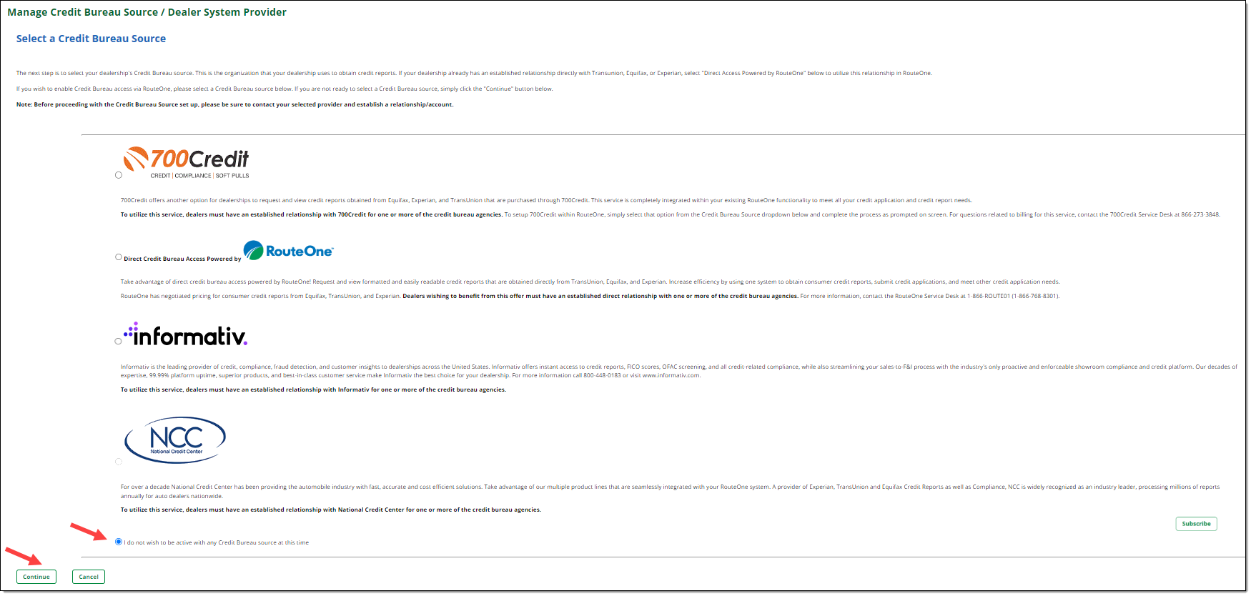 Arrow pointing to ‘I do not wish to be active with any Credit Bureau source at this time’ radio button selected. Arrow pointing to ‘Continue’ button. 