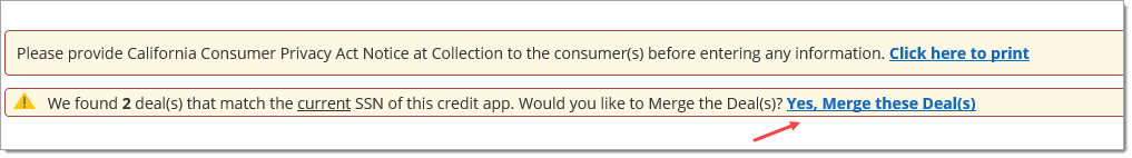 The alert messages that appear when multiple applications have matching SSNs, with an arrow pointing to the ‘Yes, Merge these Deal(s)’ link.