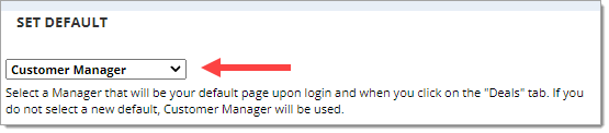 A zoomed-in view of the default pages dropdown menu with an arrow pointing towards it.  It is currently set to ‘Customer Manager.’