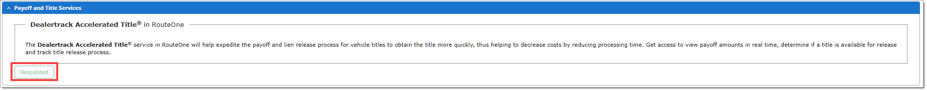 The ‘Payoff and Title Services’ section of the Premium Services page with the ‘Subscribe’ button replaced by a greyed-out ‘Requested’ button highlighted by a box.